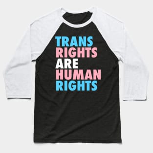 Trans Rights Are Human Rights Lgbt Flag Gay Pride Month Baseball T-Shirt